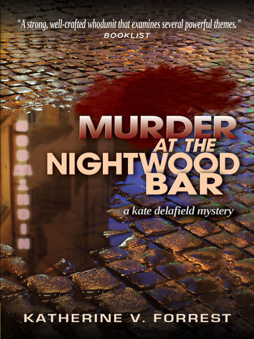 Title details for Murder at the Nightwood Bar by Katherine V. Forrest - Available